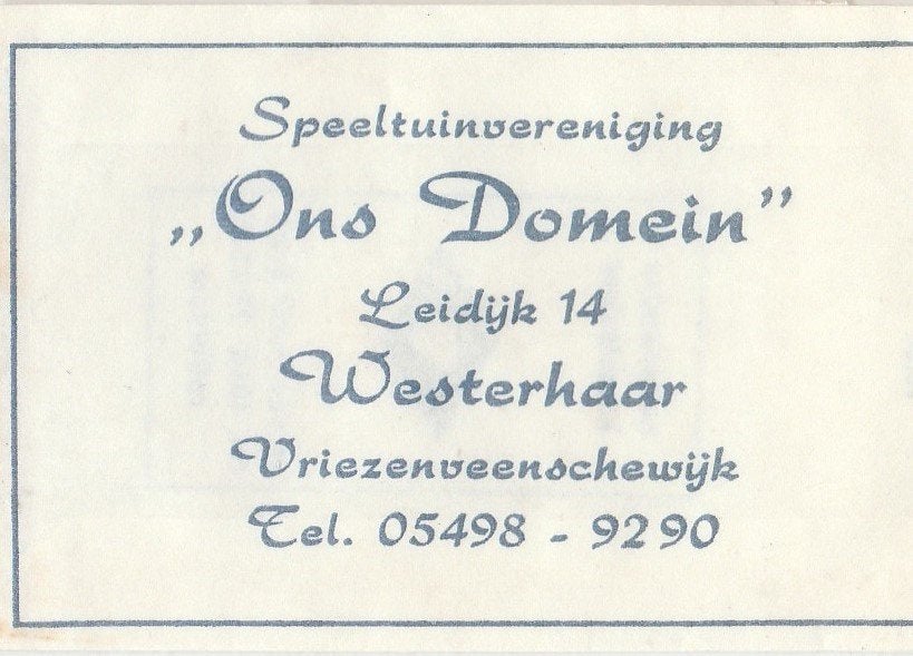 Ons Domijn Leidijk Westerhaar Vriezenveenschewijk  speeltuin, Ophalen of Verzenden