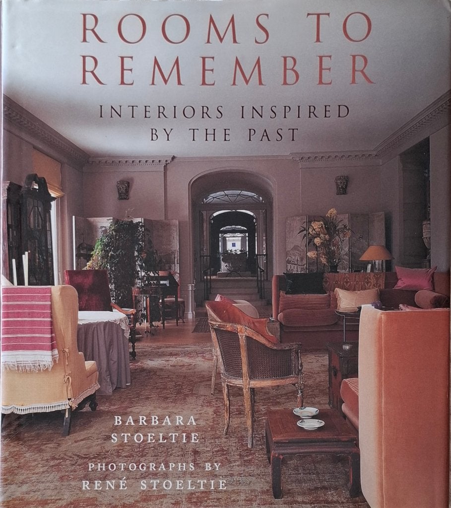 Rooms to Remember Interiors Inspired by the Past, Boeken, Ophalen of Verzenden, Zo goed als nieuw, Grafische vormgeving, Barbara Stoeltie