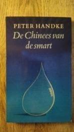 Chinees van de smart	- Peter Handke, Boeken, Literatuur, Zo goed als nieuw, Ophalen of Verzenden