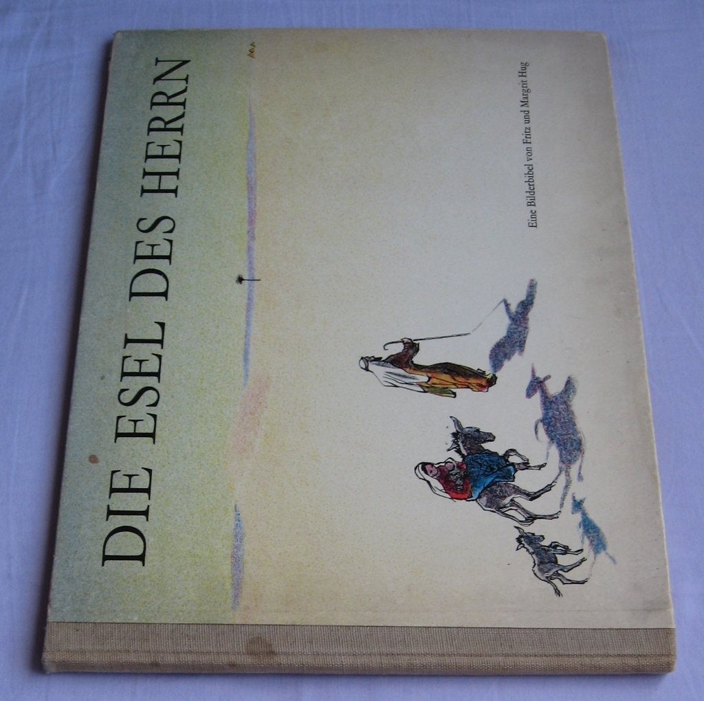 Fritz & Margrit Hug - Die Esel des Herrn, Boeken, Ophalen of Verzenden, Gelezen, Fritz & Margrit Hug