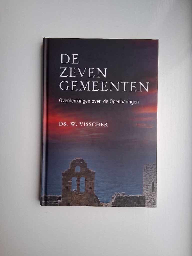 De zeven gemeenten - ds. W. Visscher, W. Visscher, Christendom | Protestants, Ophalen of Verzenden, Zo goed als nieuw