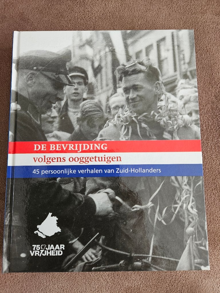 De bevrijding volgens ooggetuigen, Boeken, Oorlog en Militair, Ophalen of Verzenden, Tweede Wereldoorlog, Nieuw, Overige onderwerpen