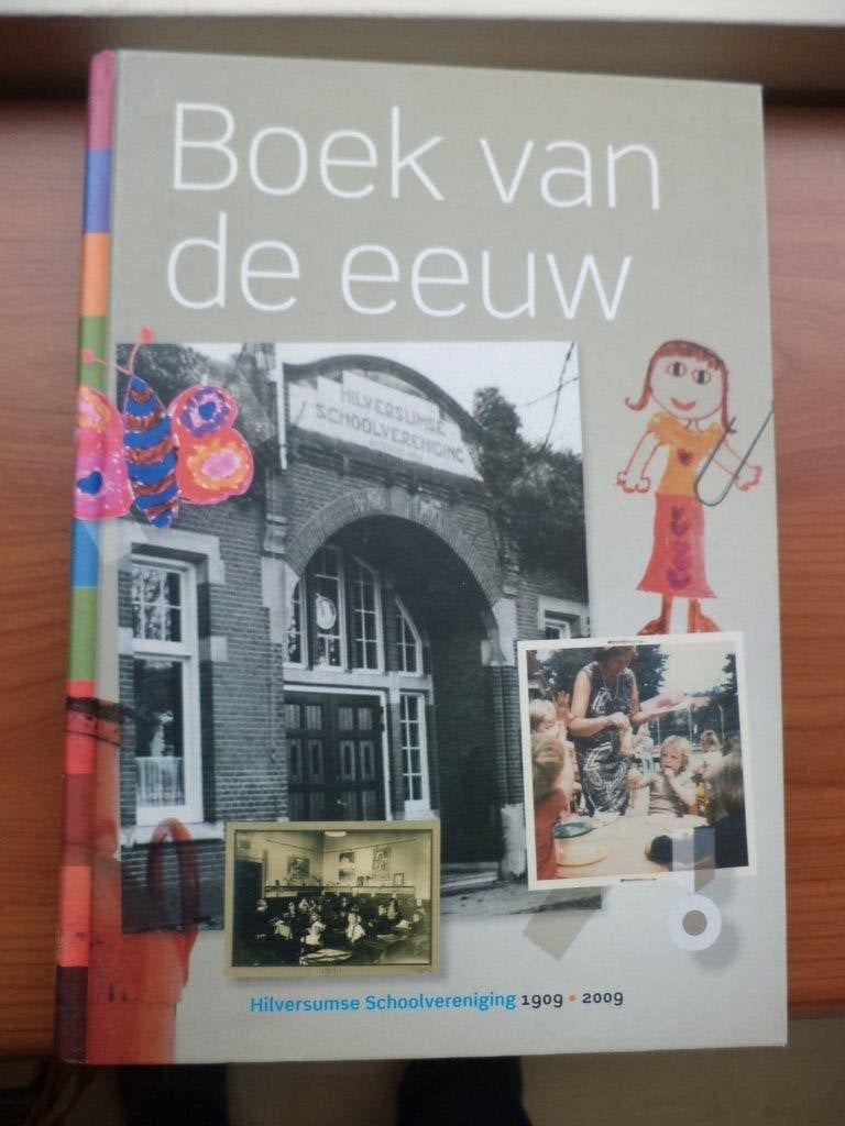 HILVERSUMSE SCHOOLVERENIGING, 1909-2009, HSV, H.S.V., Ophalen of Verzenden, Zo goed als nieuw