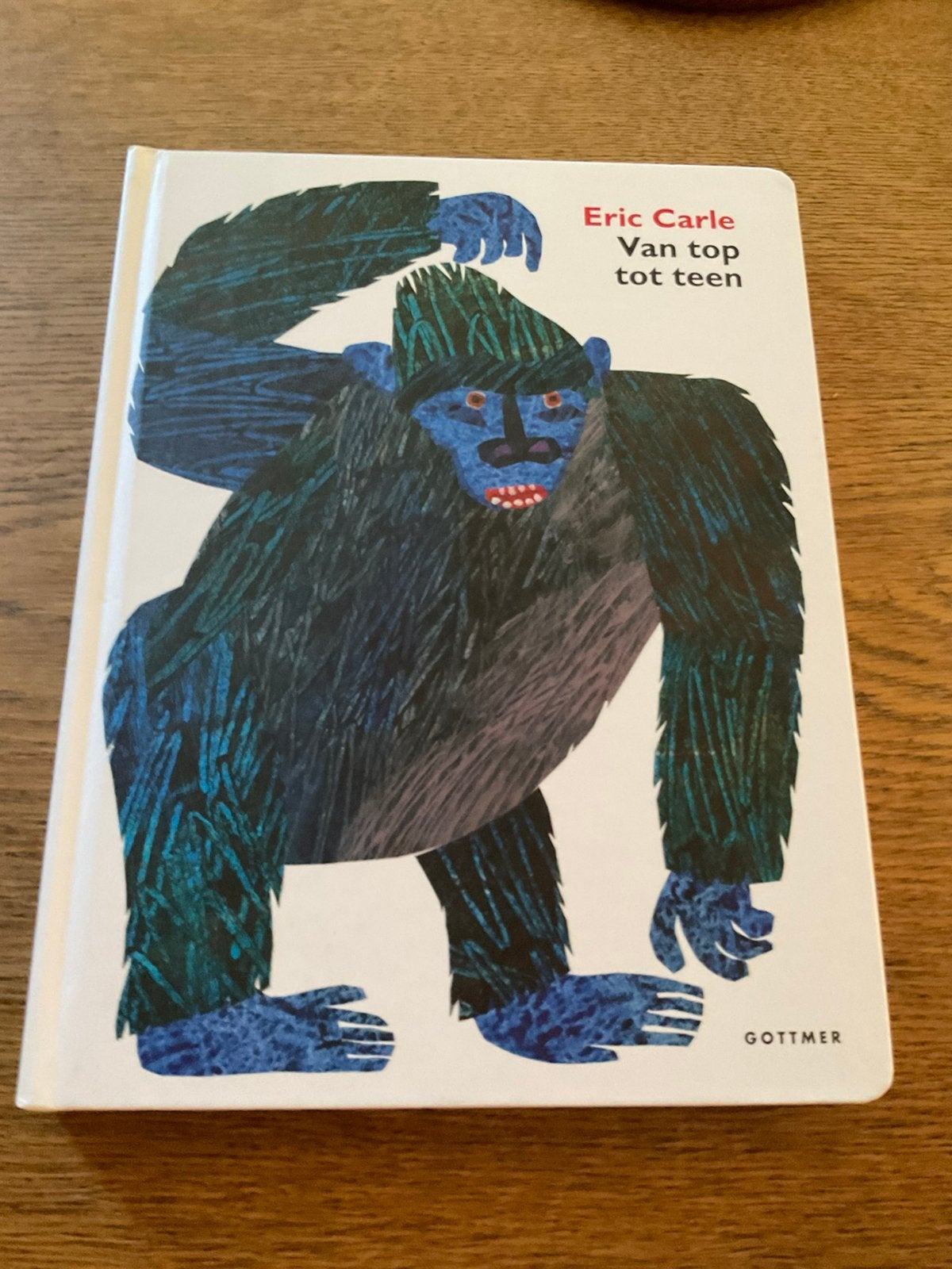 Eric Carle - Van top tot teen, Ophalen of Verzenden, Zo goed als nieuw, Eric Carle