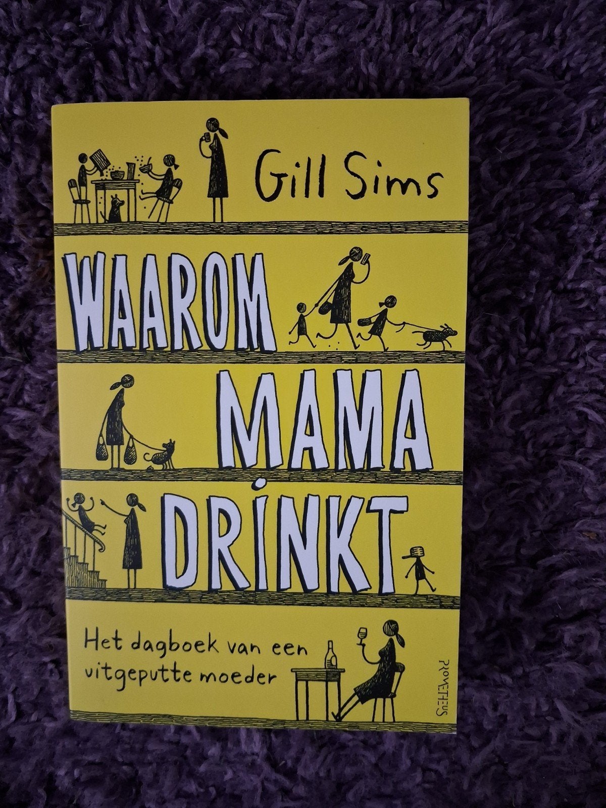Waarom Mama Drinkt - Gill Sims (Boek), Ophalen of Verzenden, Gelezen, Gill Sims