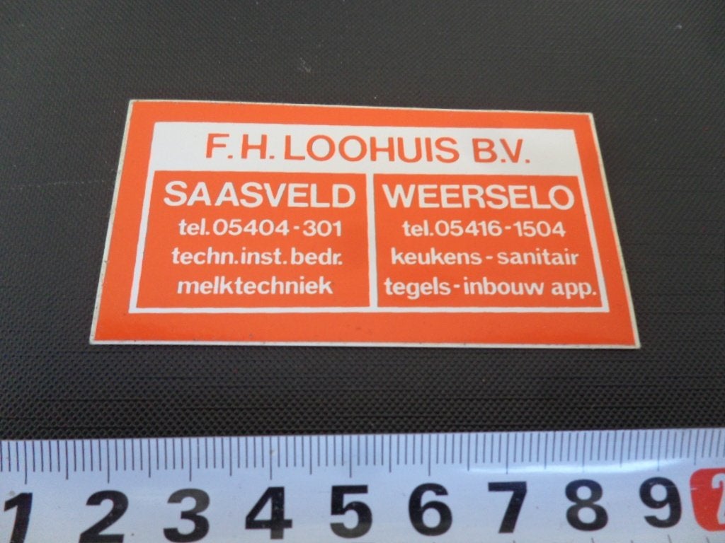 sticker Saasveld Weerselo F.H. LOOHUIS BV, Verzamelen, Ophalen, Zo goed als nieuw
