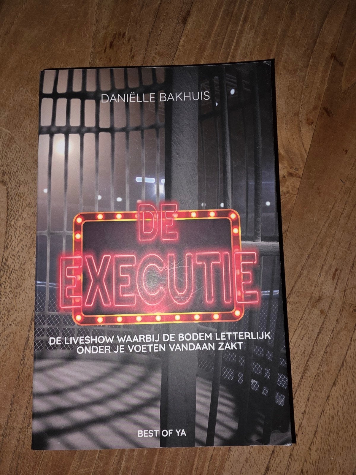 De Executie - Daniëlle Bakhuis (Best of YA), Ophalen of Verzenden, Zo goed als nieuw, Daniëlle Bakhuis, Nederland
