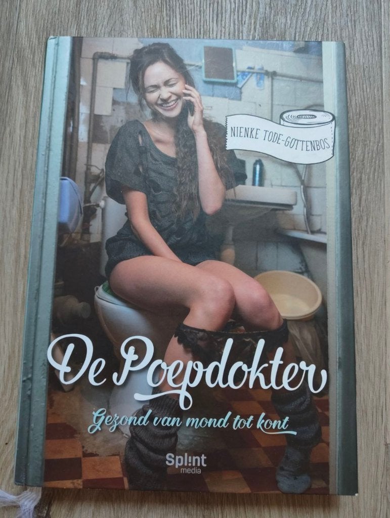 De Poepdokter: Gezond van mond tot kont - Nienke Tode, Boeken, Nienke Tode-Gottenbos, Ophalen of Verzenden, Zo goed als nieuw