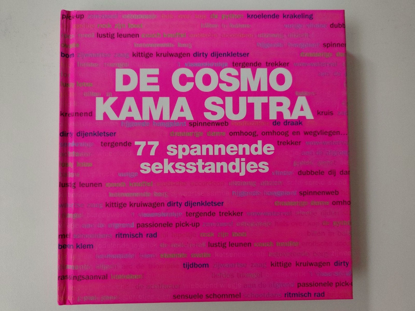 De Cosmo Kama Sutra - 77 spannende seksstandjes (Nieuw), Ophalen of Verzenden, Nieuw, Cosmopolitan