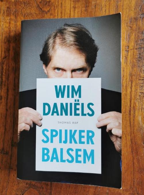 Spijkerbalsem, Wim Daniëls., Boeken, Wim Daniëls, Ophalen of Verzenden, Zo goed als nieuw, Eén auteur