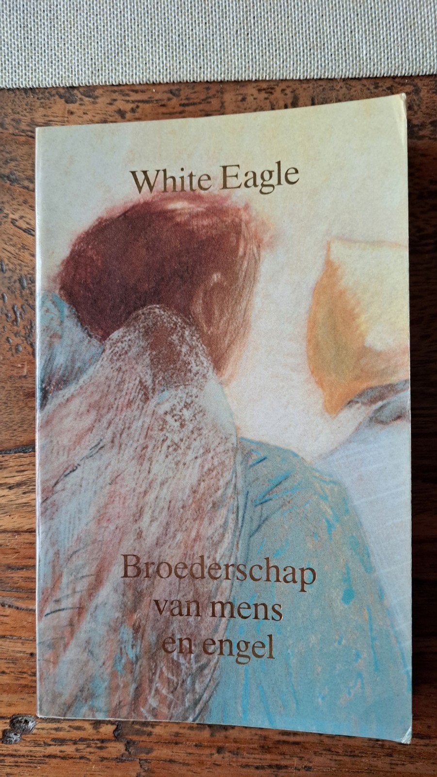 White Eagle - Broederschap van mens en engel, Gelezen, Spiritualiteit algemeen, Ophalen of Verzenden, Overige typen