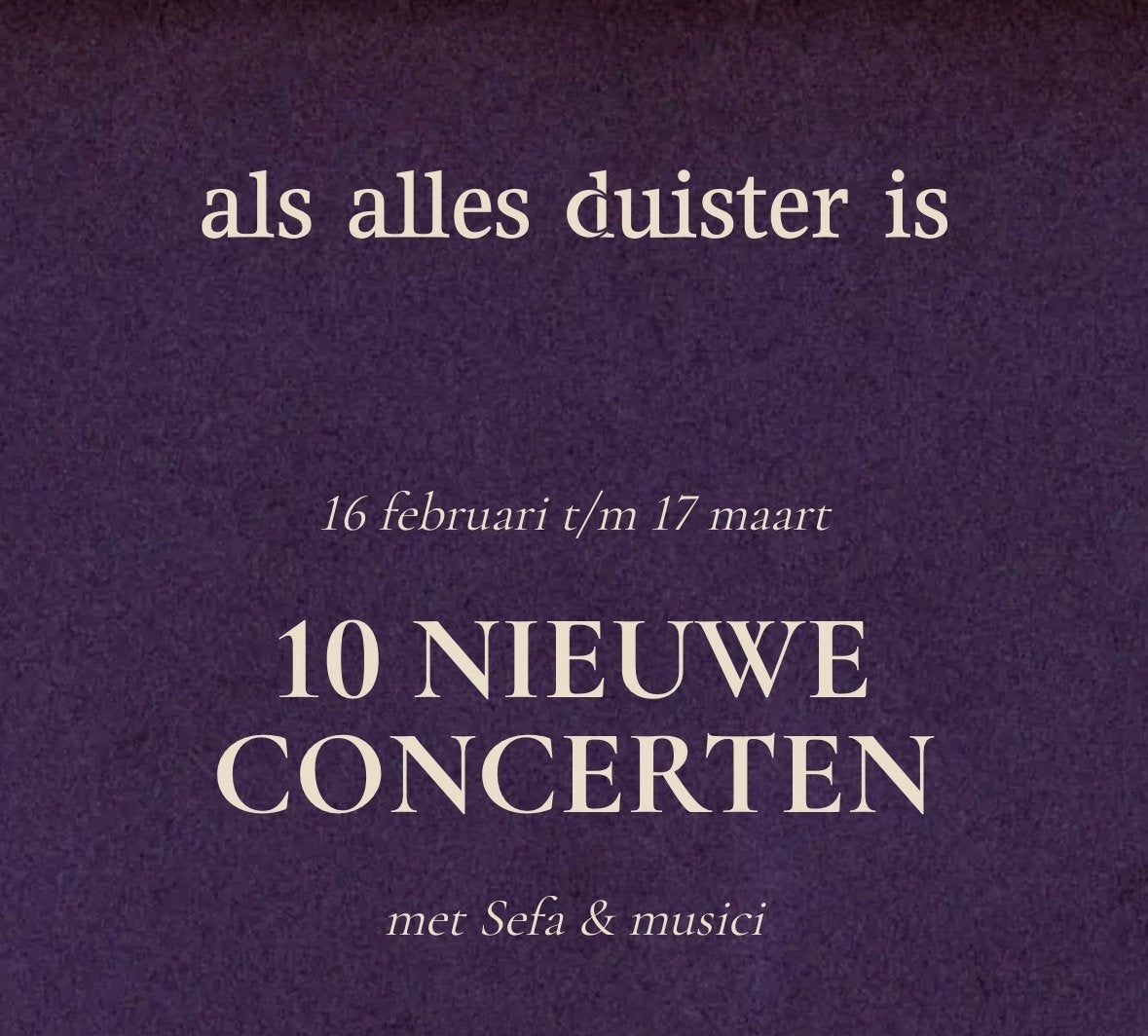 Gevraagd 2 tickets voor als alles duister is - Sefa - 11-3