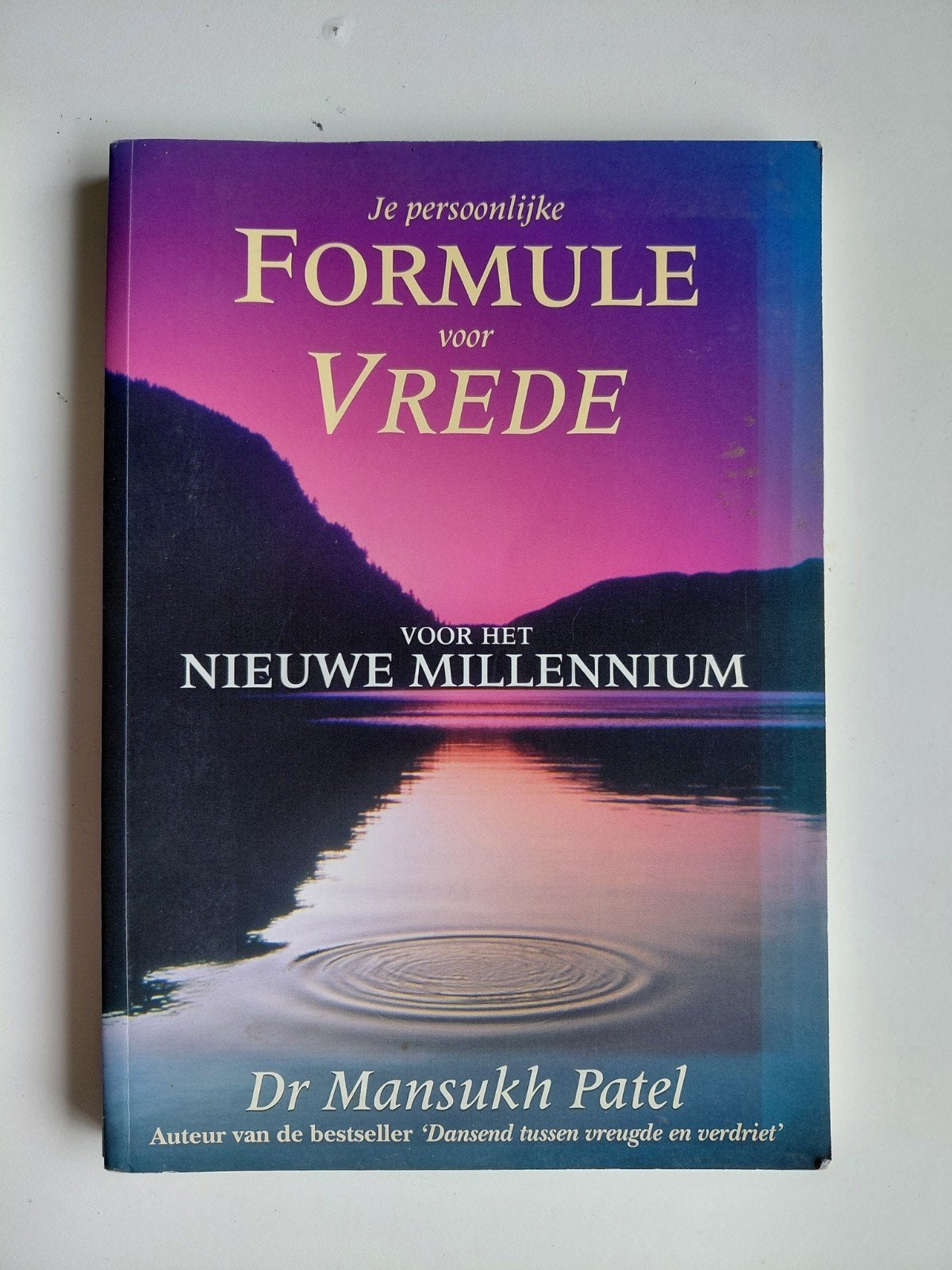 Je persoonlijke formule voor vrede - Dr. Mansukh Patel, Boeken, Gelezen, Achtergrond en Informatie, Spiritualiteit algemeen, Dr Mansukh Patel