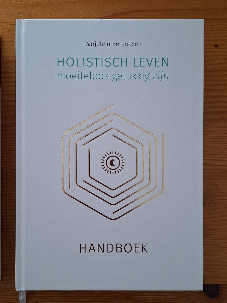 Holistisch Leven Moeiteloos Gelukkig Zijn, Boeken, Ophalen of Verzenden, Nieuw, Spiritualiteit algemeen, Overige typen