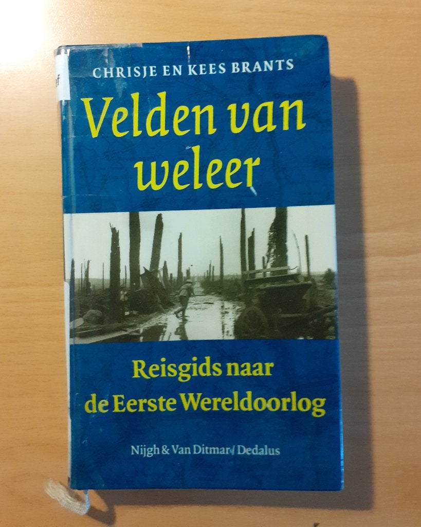 Velden van weleer reisgids naar de Eerste Wereldoorlog, Ophalen, Voor 1940, Gelezen, Overige onderwerpen