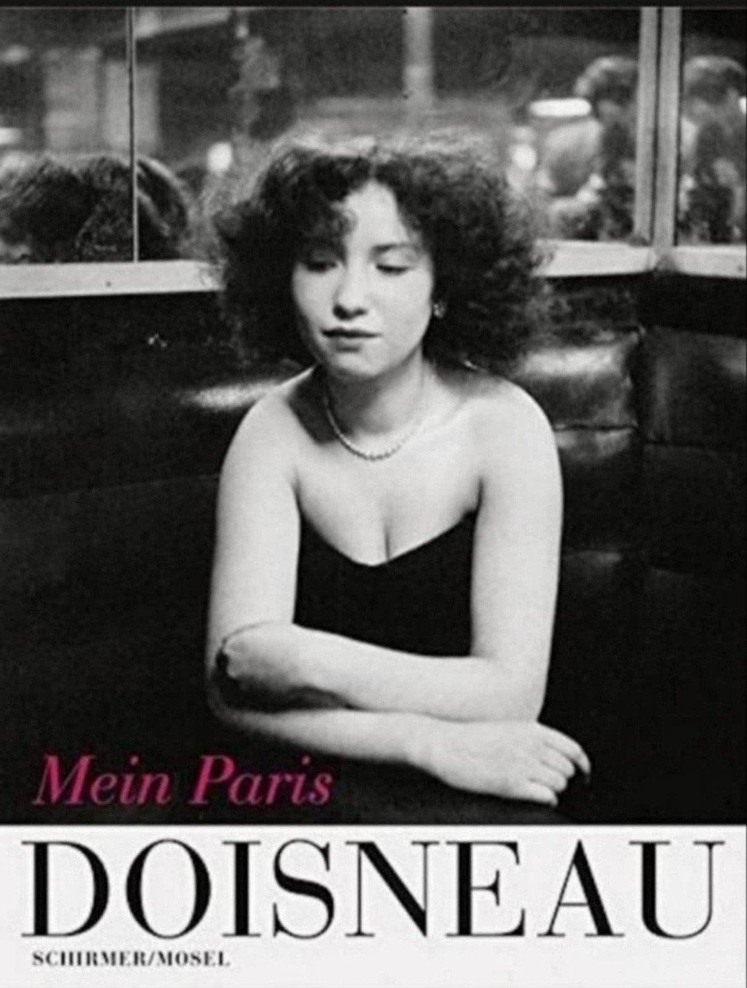 ROBERT DOISNEAU Mein Paris. Schirmer, Boeken, Verzenden, Zo goed als nieuw