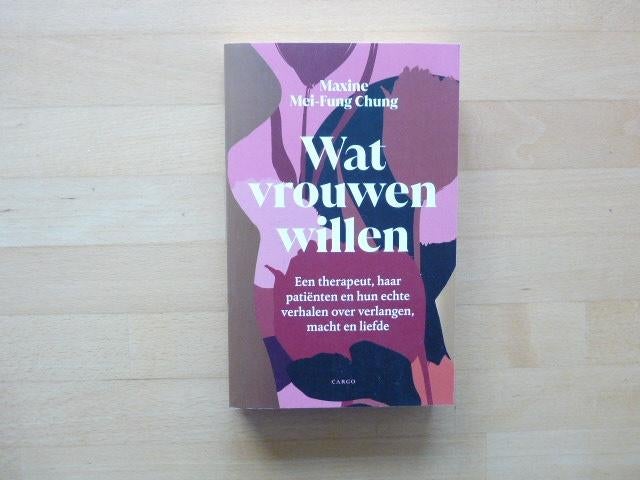 Wat vrouwen willen, Maxine Mei-Fung Chung, Boeken, Ophalen of Verzenden, Zo goed als nieuw
