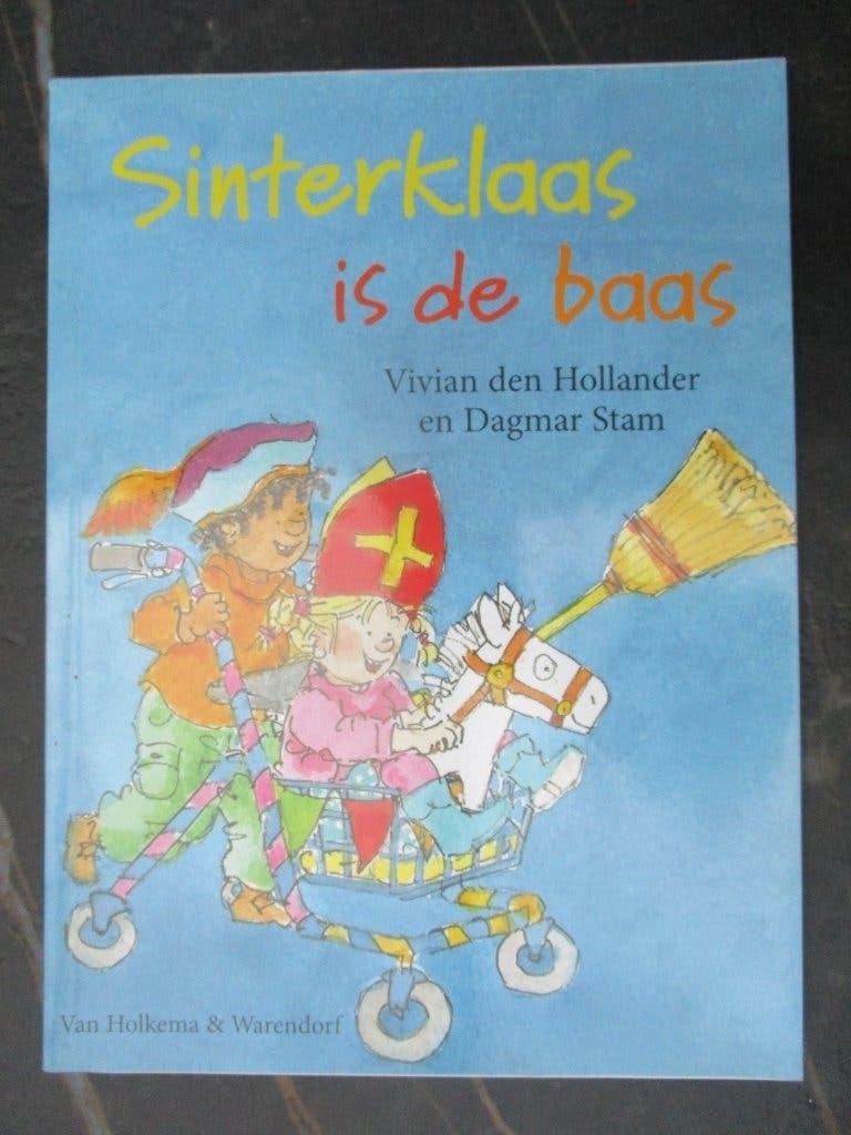 Sinterklaas is de baas - boek van Vivian den Hollander, Ophalen of Verzenden, Zo goed als nieuw, Vivian den Hollander en Dagmar Stam