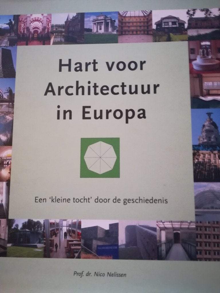 hart voor architectuur in Europa: kleine tocht door de gesch, Ophalen of Verzenden, Zo goed als nieuw, Architecten
