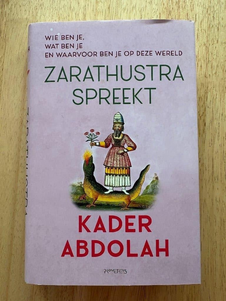 Zarathustra Spreekt | Kader Abdolah, Boeken, Gelezen, Ophalen of Verzenden, Nederland, Kader Abdolah