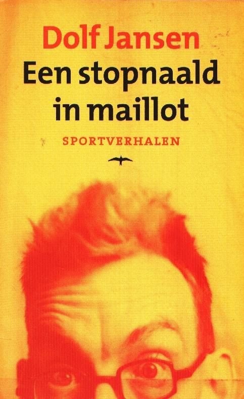 Een stopnaald in maillot - Dolf Jansen, Boeken, Sportboeken, Gelezen, Lopen en Fietsen, Verzenden