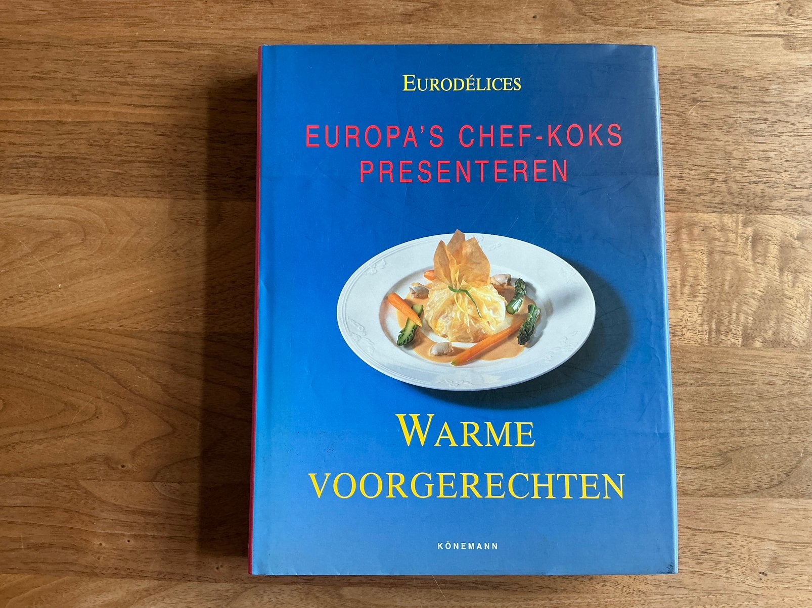 Eurodélices - Warme voorgerechten - Europa’s chef koks, Boeken, Kookboeken, Ophalen of Verzenden, Zo goed als nieuw