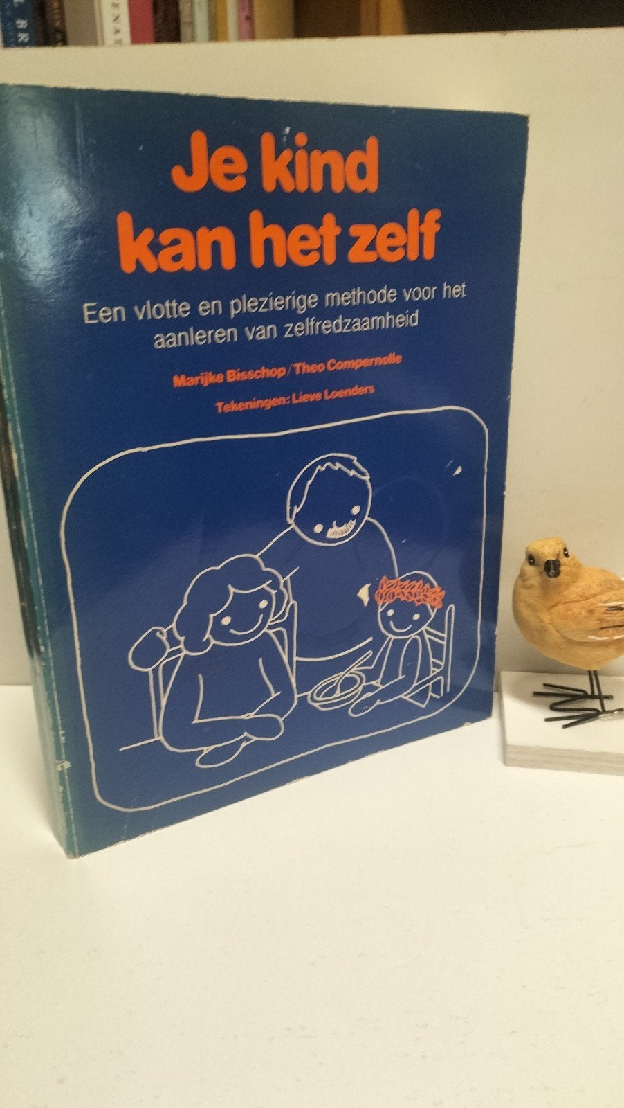 Bisschop, Marijke e.a.; Je kind kan het zelf, Ophalen of Verzenden, Gelezen, Opvoeding tot 6 jaar