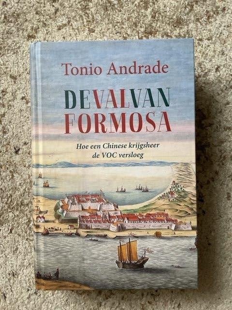 boek De val van Formosa van Tonio Andrade, Europa overig, Tonio Andrade, Nieuw, Ophalen of Verzenden