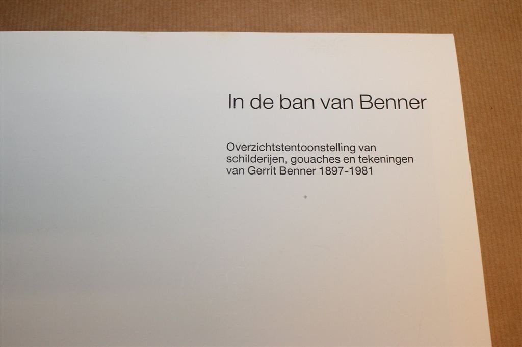 Gerrit Benner — Overzichtstentoonstelling Catalogus 1989, Ophalen of Verzenden, Gelezen