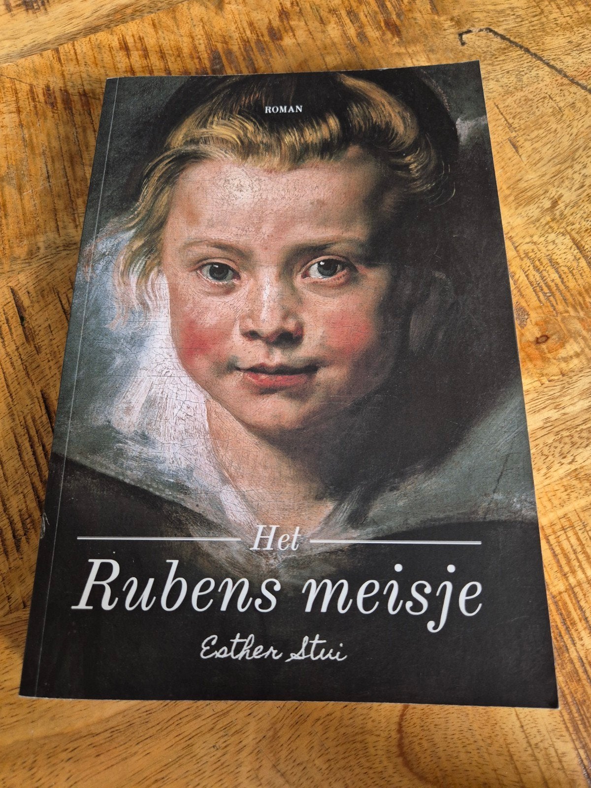 Het Rubens Meisje - Esther Stui (Eerste Druk 2021), Ophalen of Verzenden, Zo goed als nieuw, Nederland, Esther Stui
