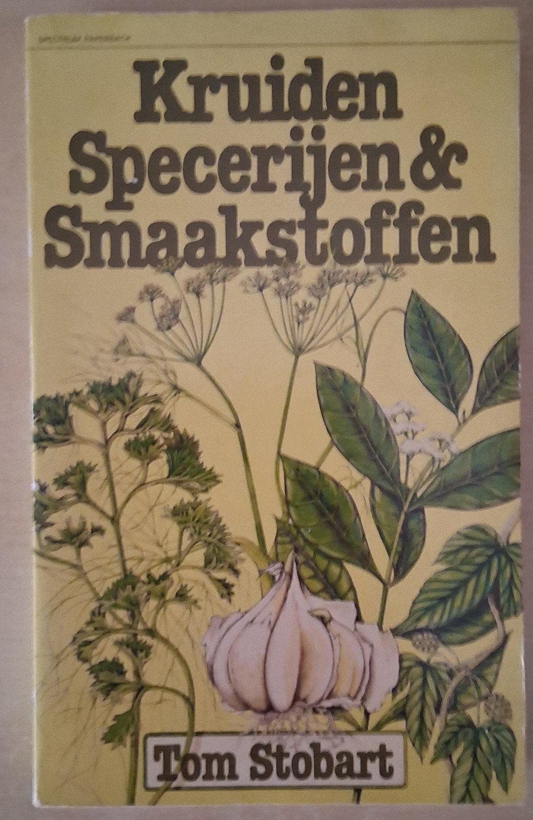 Tom Stobart - Kruiden, Specerijen & Smaakstoffen, Ophalen of Verzenden, Gelezen, Bloemen, Planten en Bomen