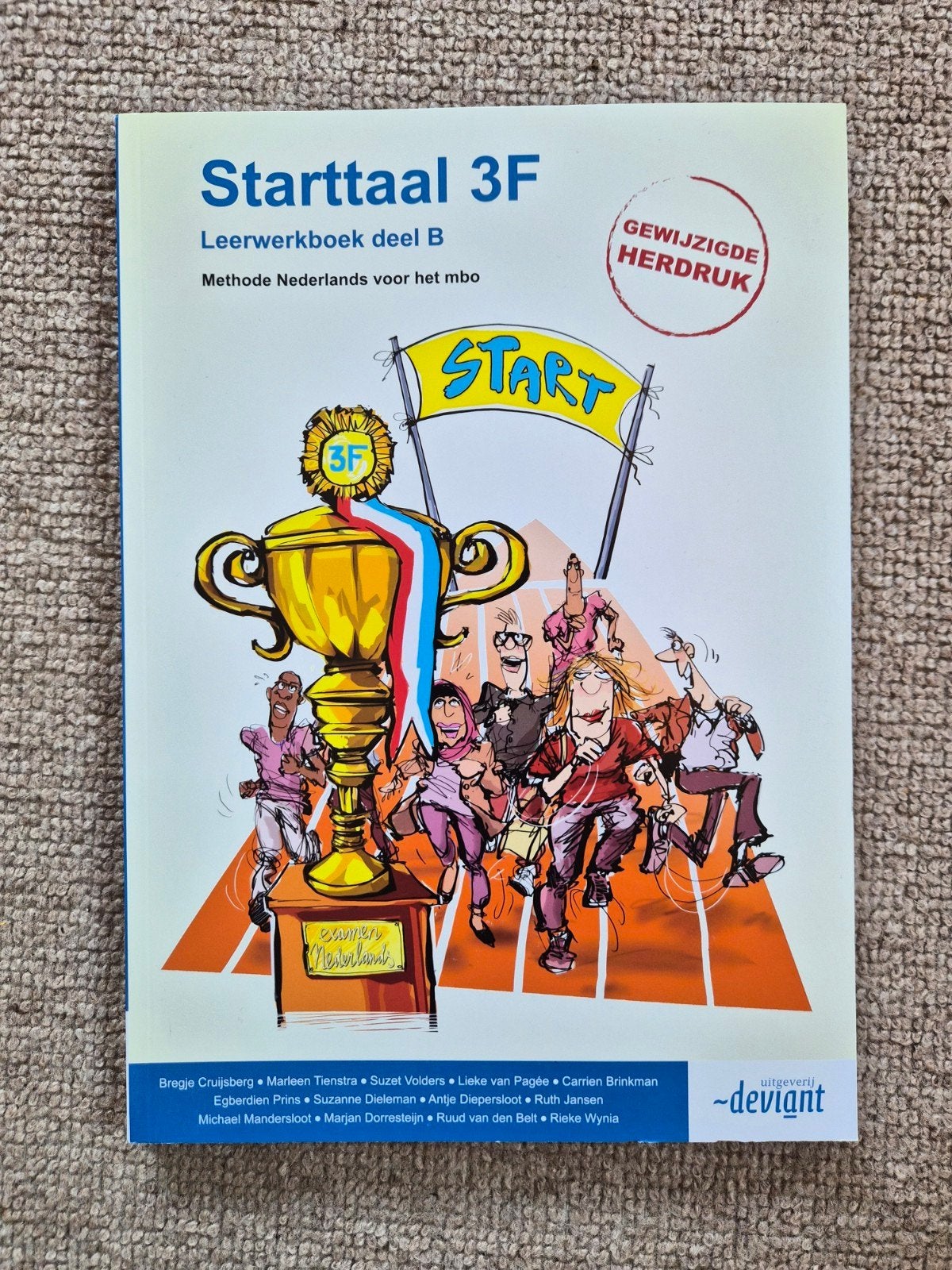 Startaal 3f nederlands  werkboek (mbo niv 2), Lieke van Pagee; Rieke Wynia; Suzanne Dieleman; Bregje Cruijs..., Ophalen of Verzenden
