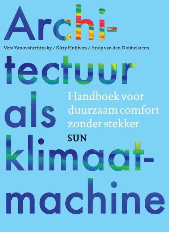 Architectuur als klimaatmachine, Boeken, Ophalen of Verzenden, Beta, Zo goed als nieuw, WO