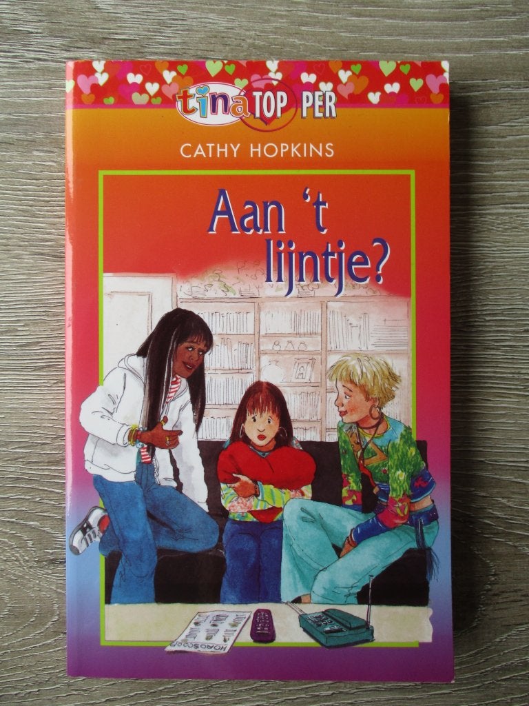 Aan \'t lijntje? - Cathy Hopkins, Ophalen of Verzenden, Gelezen, Fictie algemeen
