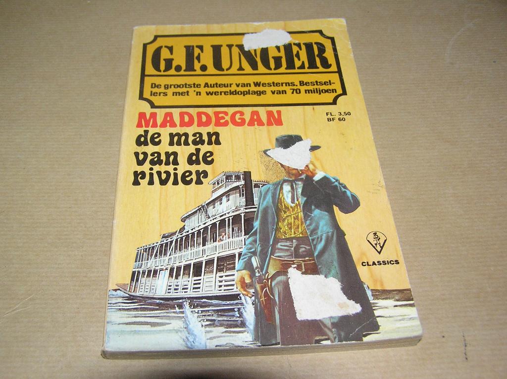 Maddegan, de man van de rivier- G.F. Unger, Ophalen of Verzenden, Gelezen, G.F. Unger