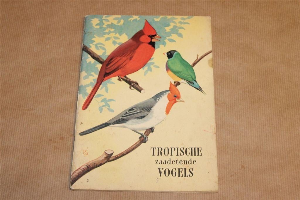 Tropische Zaadetende Vogels — Sluis [Vintage Boekje 1955], Boeken, Ophalen of Verzenden, Gelezen, Vogels