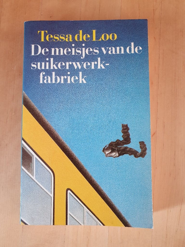 De meisjes van de suikerwerkfabriek van Tessa de Loo, Ophalen of Verzenden, Gelezen