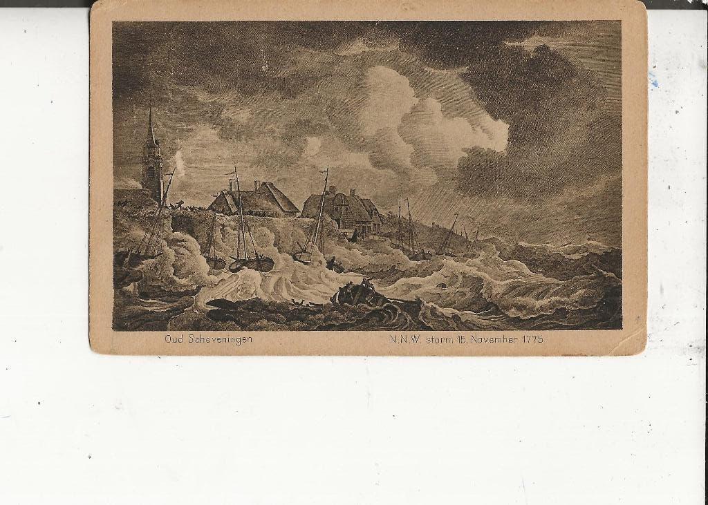 Scheveningen Oud Scheveningen NNW Storm 15 nov 1775, Ophalen of Verzenden, Voor 1920, Ongelopen, Zuid-Holland