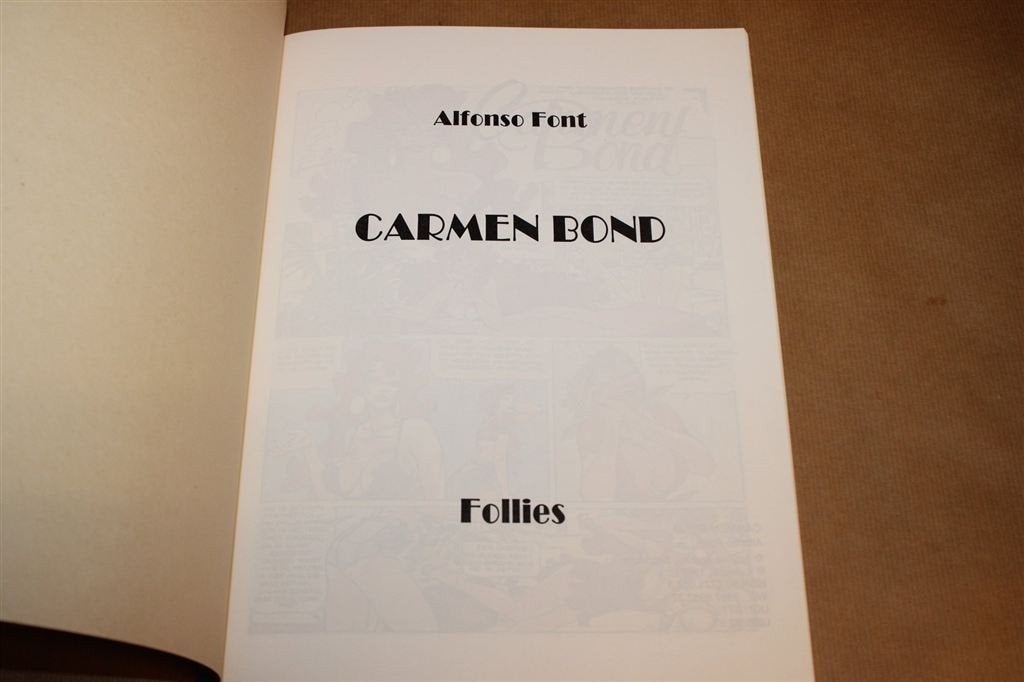 Carmen Bond — Erotisch Stripalbum Follies 1 Alfonso Font, Eén stripboek, Ophalen of Verzenden, Zo goed als nieuw