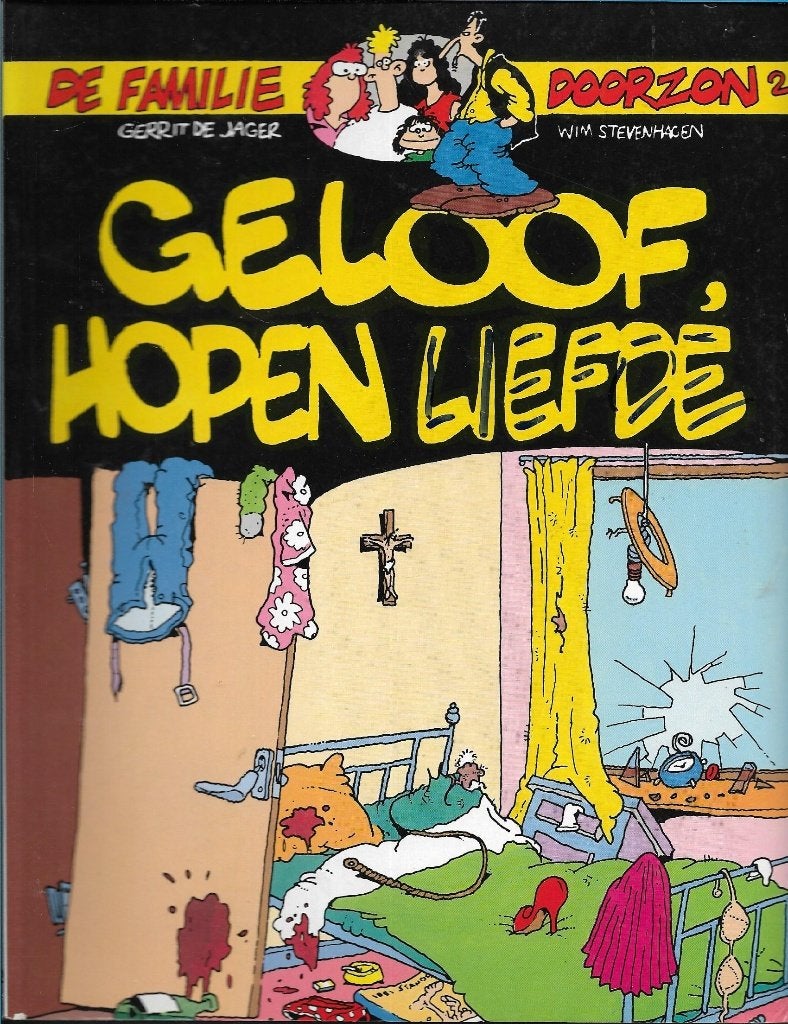 De Familie Doorzon - Nr. 2: Geloof, Hoop en liefde, Eén stripboek, Ophalen of Verzenden, Gelezen