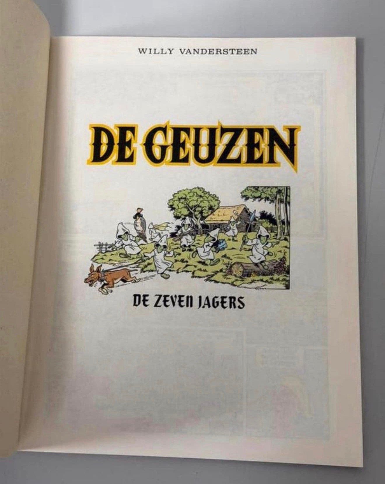 De Geuzen 01 – De Zeven Jagers | 1e druk 1985 | Vandersteen, Boeken, Eén stripboek, Ophalen of Verzenden, Zo goed als nieuw
