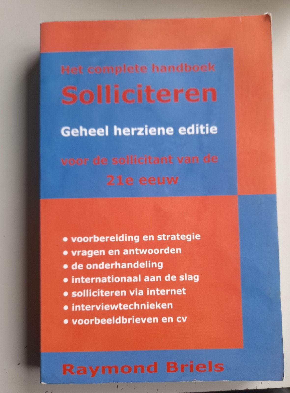 Solliciteren Briels, Ophalen of Verzenden, Gelezen