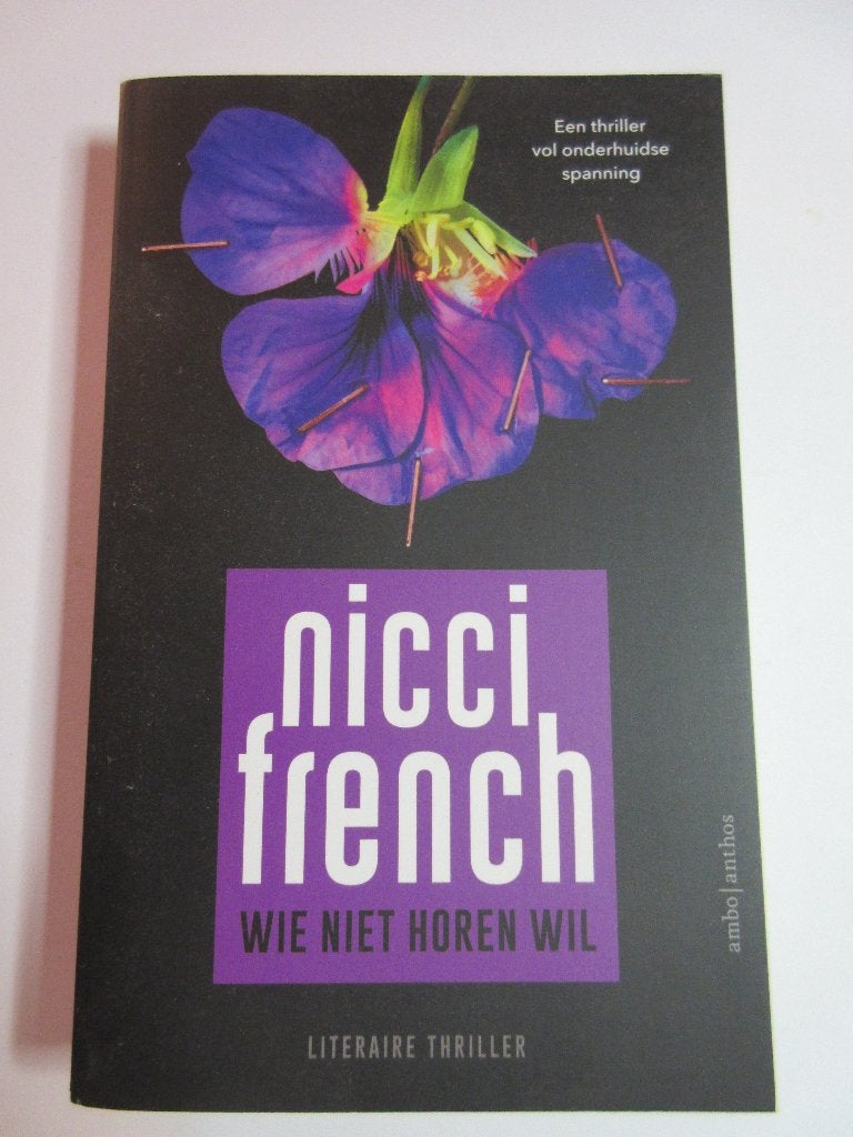 Nicci French - Wie niet horen wil, Ophalen of Verzenden, Nieuw, Nicci French, Nederland
