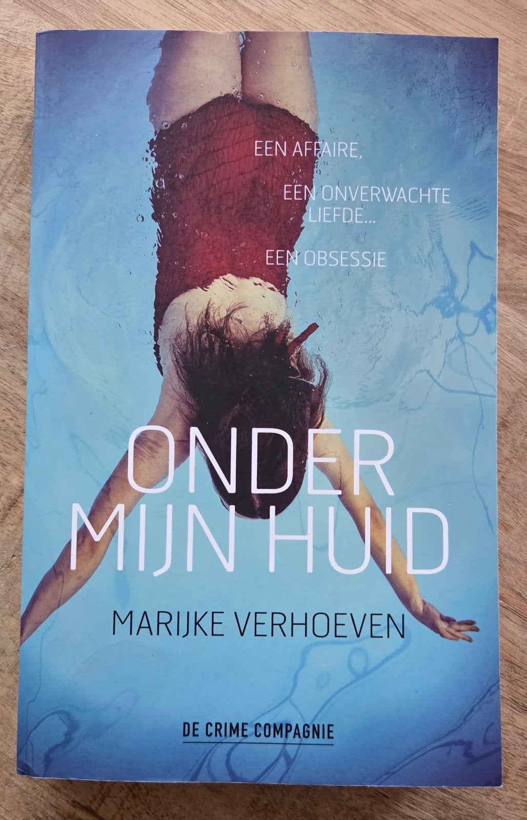 Marijke Verhoeven - Onder mijn huid - De crime compagnie, Boeken, Ophalen of Verzenden, Zo goed als nieuw, Marijke Verhoeven