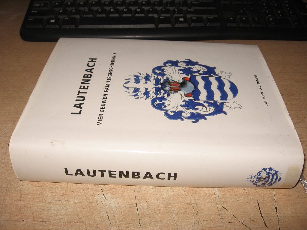 Genealogie      Lautenbach,vier eeuwen familiegeschiedenis, Boeken, Ophalen of Verzenden, Zo goed als nieuw