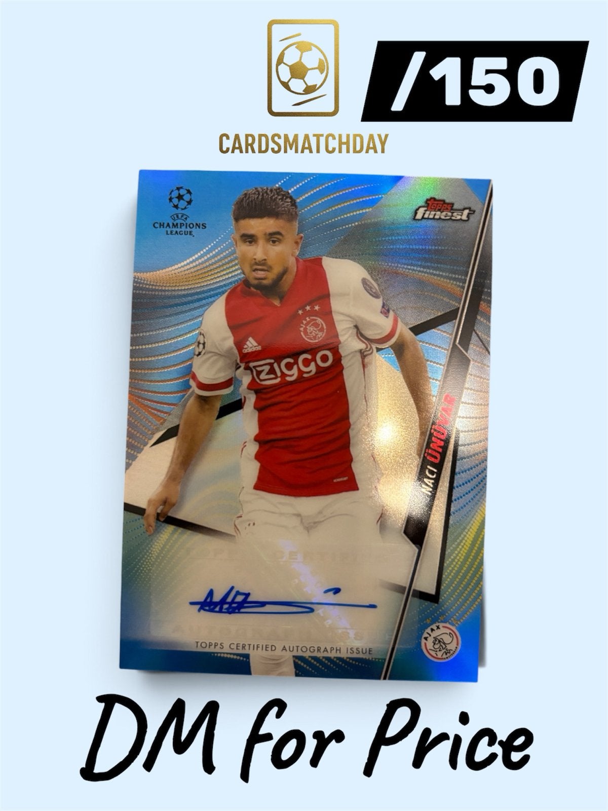 Naci Ünüvar Topps Finest UEFA Champions League Autograph, Verzamelen, Ophalen of Verzenden, Zo goed als nieuw, Ajax, Spelerskaart