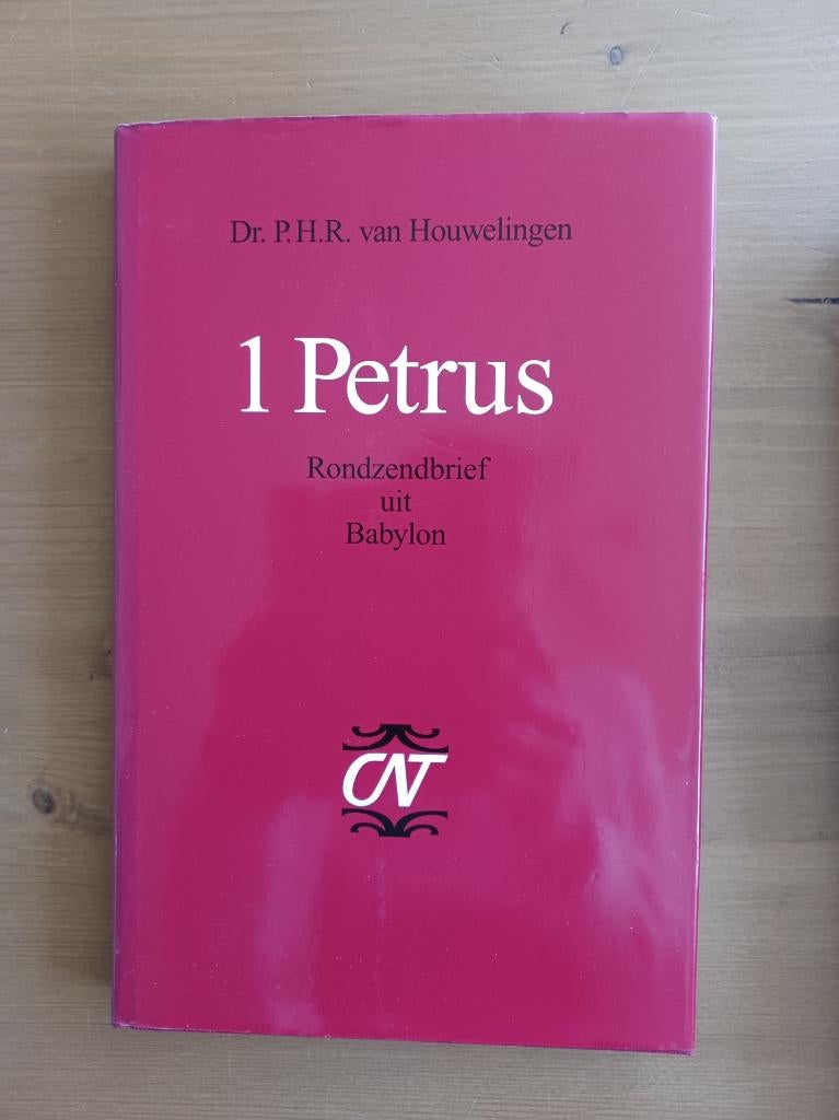 1 Petrus - rondzendbrief uit Babylon, Boeken, Gelezen, Dr. P.H.R. van Houwelingen, Christendom | Protestants, Ophalen of Verzenden