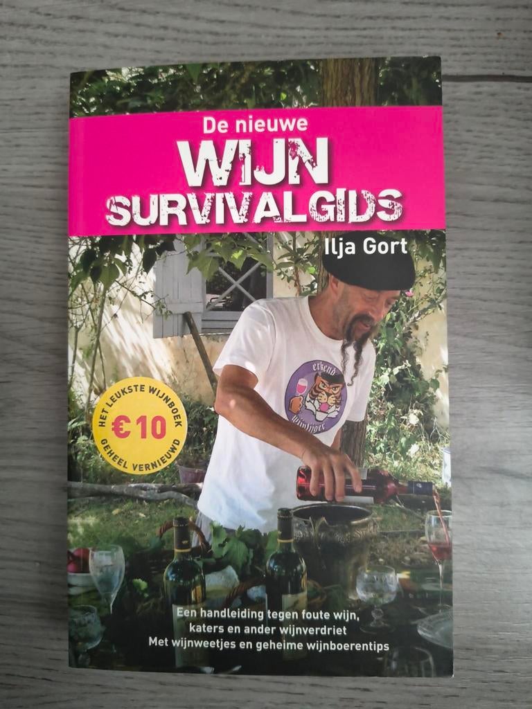 Ilja Gort - De nieuwe wijnsurvivalgids, Boeken, Kookboeken, Ophalen of Verzenden, Zo goed als nieuw, Ilja Gort, Frankrijk