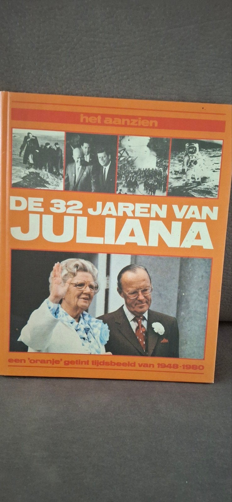 Het Aanzien: De 32 Jaren van Juliana (1948-1980), Boeken, Ophalen of Verzenden, 20e eeuw of later, Gelezen, Onbekend