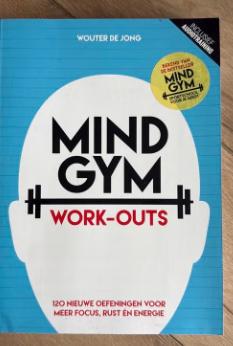 Mindgym Work-outs Wouter de Jong 9789492493538, Boeken, Ophalen of Verzenden, Zo goed als nieuw, Ontwikkelingspsychologie
